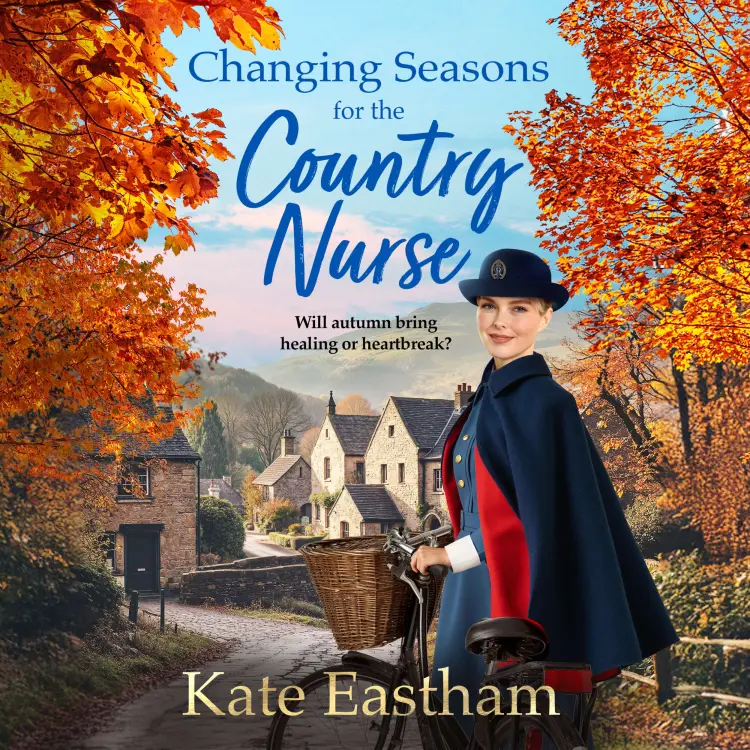 Cover von Kate Eastham - Changing Seasons for the Country Nurse - Diary of a Country Nurse, Book 2
