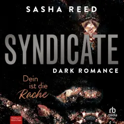 Cover - Sasha Reed - Syndicate - Band 2 - Syndicate - Dein ist die Rache