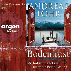 Cover - Andreas Föhr - Ein Wallner & Kreuthner Krimi - Band 12 - Bodenfrost - Der Tod ist manchmal nicht die beste Lösung.