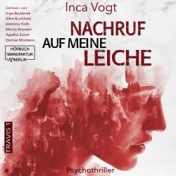 Cover - Inca Vogt - Travis - Band 1 - Nachruf auf meine Leiche