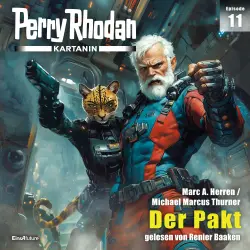 Cover - Marc A. Herren - Perry Rhodan - Kartanin 11 - Der Pakt