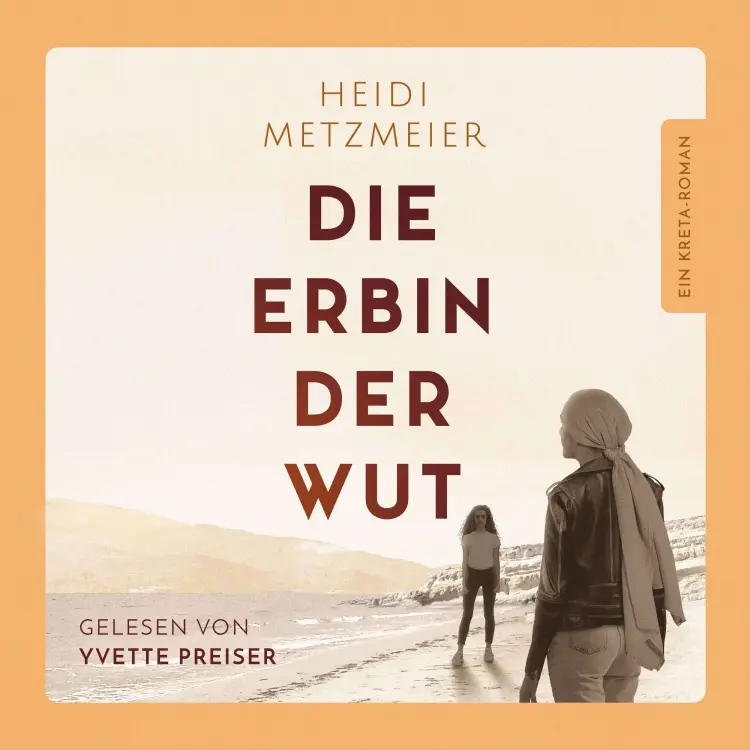 Cover von Heidi Metzmeier - Die Erbin der Wut - Ein Kreta-Roman