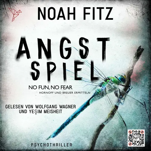Cover - Noah Fitz - Johannes-Hornoff-Thriller - Band 16 - Angstspiel - No Fun, No Fear