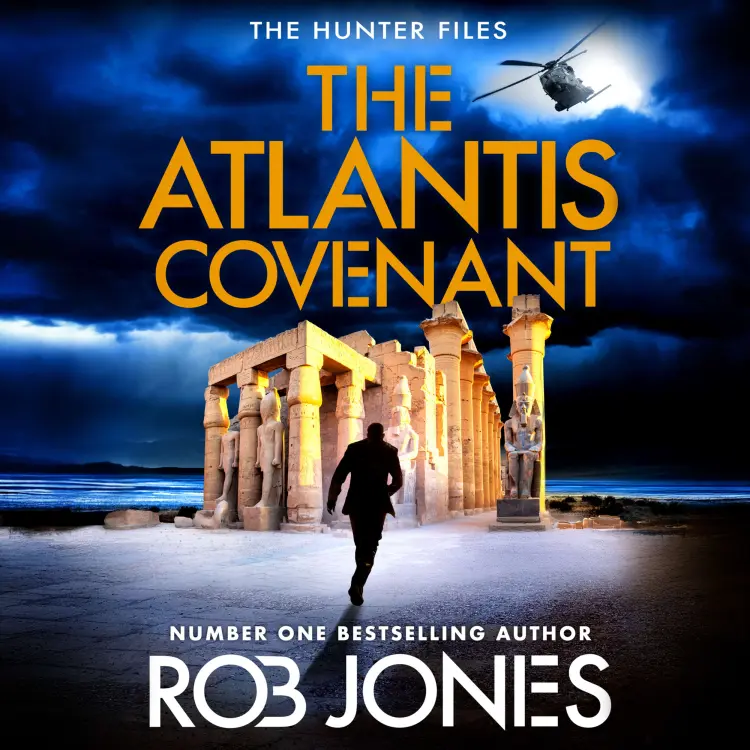 Cover von Rob Jones - The Atlantis Covenant - The Hunter Files, Book 1
