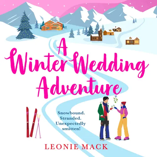 Cover - Leonie Mack - A Winter Wedding Adventure - Adventure Weddings, Book 2