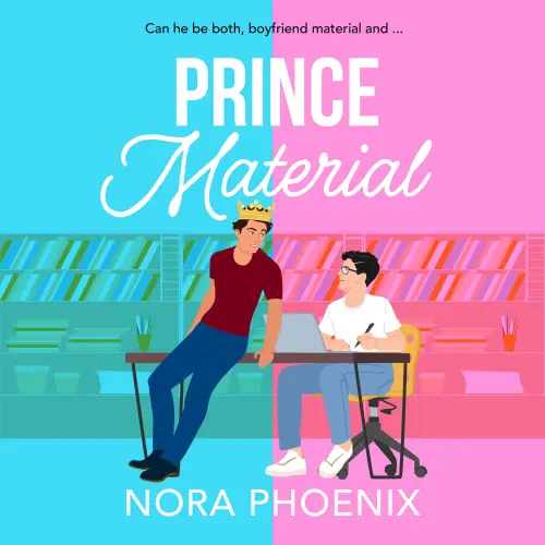 Cover - Nora Phoenix - Prince Material - The Prince Pact, Book 2