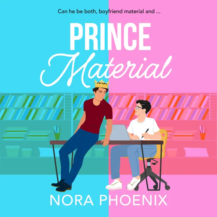 Cover von Nora Phoenix - Prince Material - The Prince Pact, Book 2