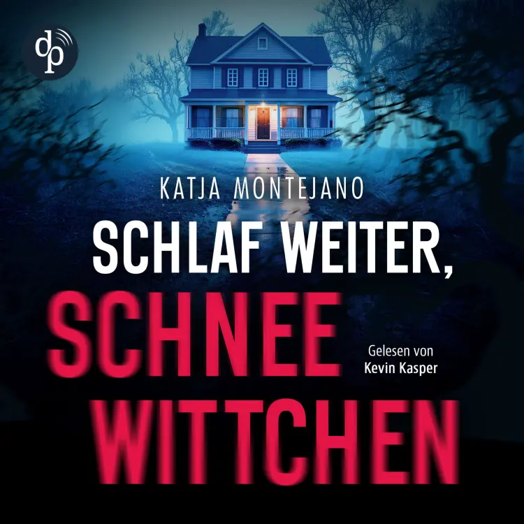 Cover von Katja Montejano - Schlaf weiter, Schneewittchen | Thriller Hörbuch