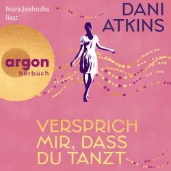 Cover - Dani Atkins - Versprich mir, dass du tanzt