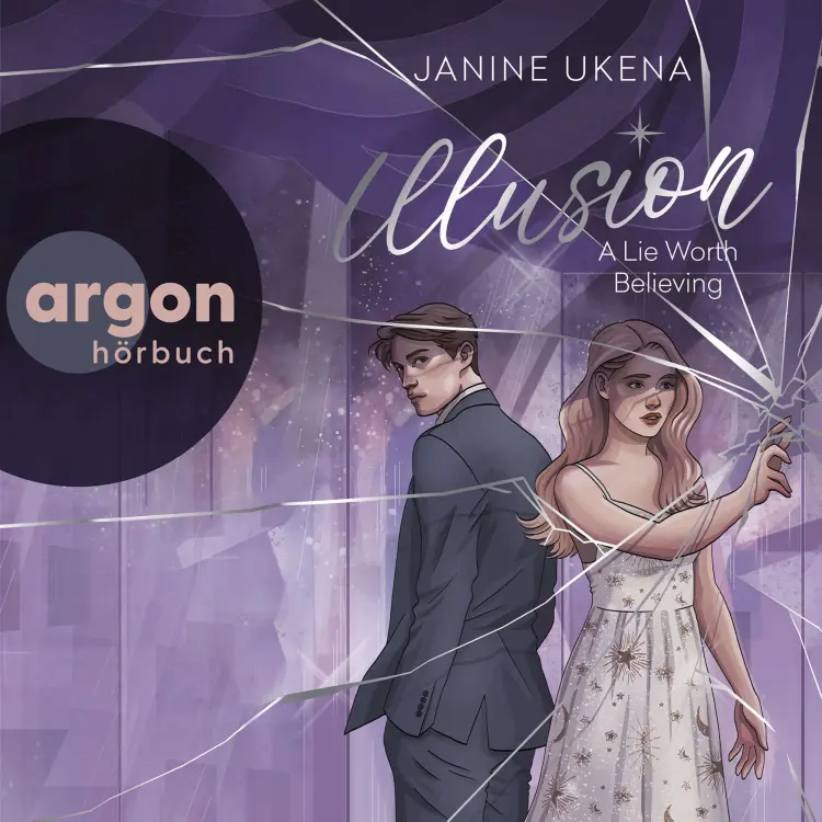 Cover von Janine Ukena - Illusion - Band 1 - A Lie Worth Believing