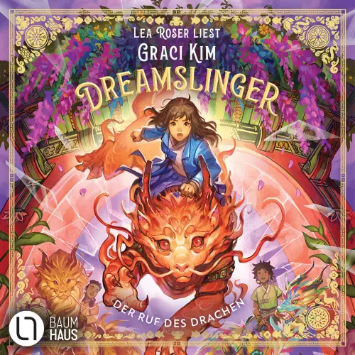 Cover von Graci Kim - Dreamslinger - Teil 1 - Dreamslinger - Der Ruf des DrachenDer Ruf des Drachen