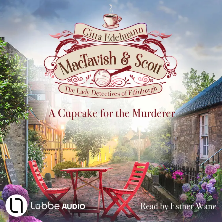 Cover von Gitta Edelmann - A Cupcake for the Murderer - MacTavish & Scott - The Lady Detectives of Edinburgh, Episode 2