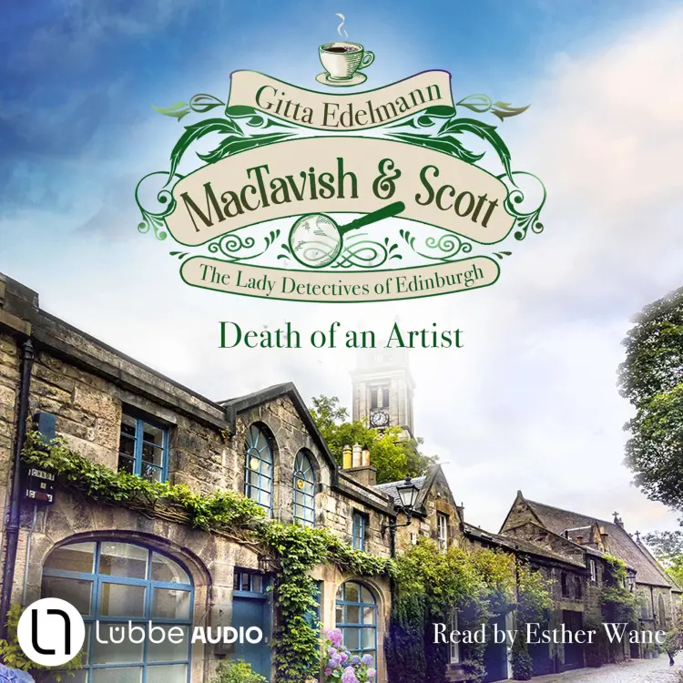 Cover von Gitta Edelmann - Death of an Artist - MacTavish & Scott - The Lady Detectives of Edinburgh, Episode 3