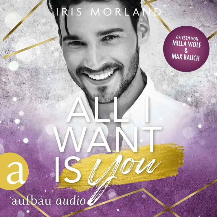 Cover von Iris Morland - Die Younger's Family Saga - Band 3 - All I Want Is You