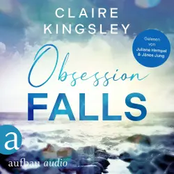 Cover - Claire Kingsley - Die Haven Brothers - Band 1 - Obsession Falls