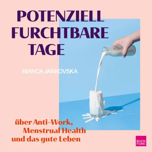 Cover - Bianca Jankovska - Potenziell furchtbare Tage