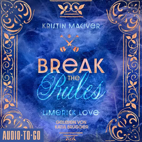 Cover von Kristin Maciver - Limerick Love - Band 1 - Break The Rules