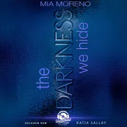 Cover - Mia Moreno - Dangerous Desires - Band 2 - The Darkness We Hide