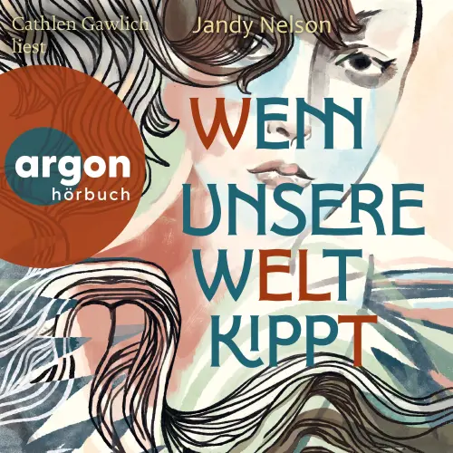 Cover von Jandy Nelson - Wenn unsere Welt kippt