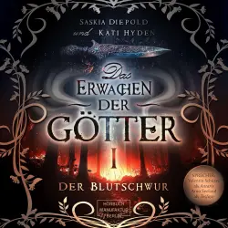Cover - Saskia Diepold - Das Erwachen der Götter - Band 1 - Der Blutschwur