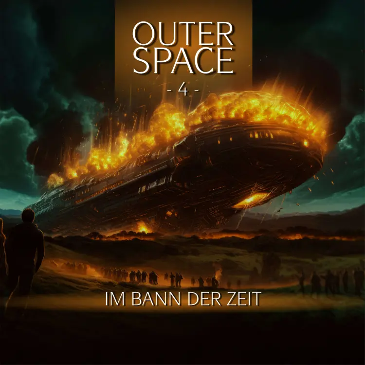 Cover von Outer Space - Folge 4 - Im Bann der Zeit