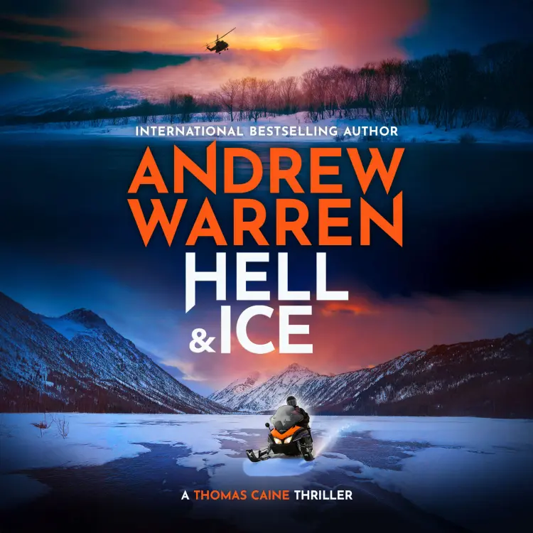 Cover von Andrew Warren - Hell and Ice - A Thomas Caine Thriller, Book 5