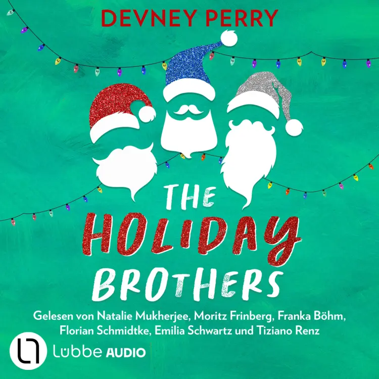 Cover von Devney Perry - The Holiday-Brothers-Reihe - Teil 4 - Spicy Christmas Romance - Knisternde Liebesromane für den Winter