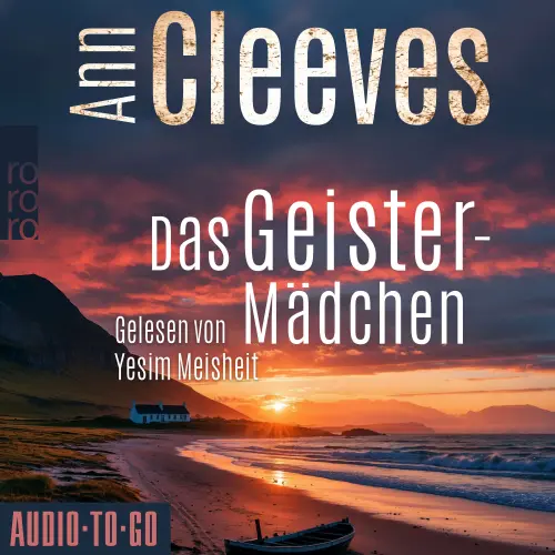 Cover von Ann Cleeves - Die Shetland-Krimis - Band 6 - Das Geistermädchen