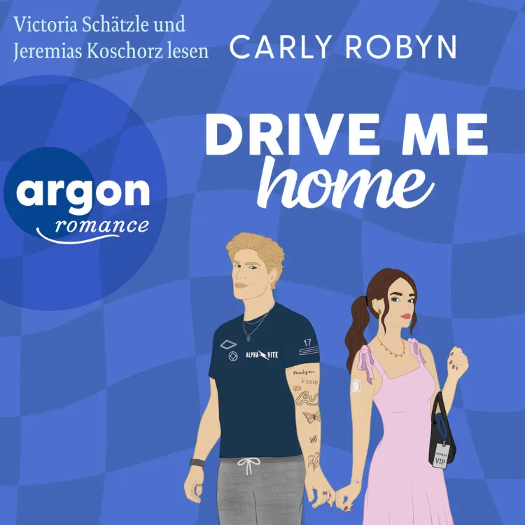 Cover von Carly Robyn - Drive Me - Band 3 - Drive Me Home