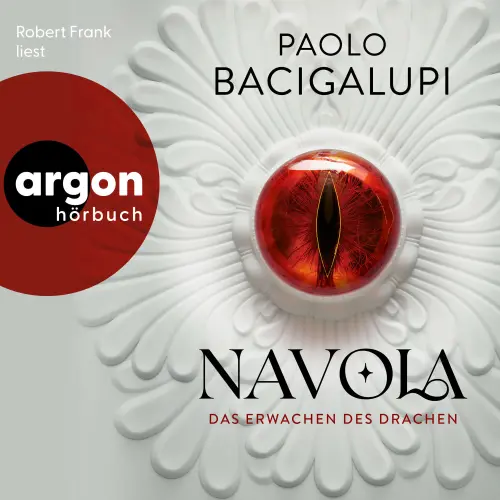 Cover von Paolo Bacigalupi - Navola - Das Erwachen des Drachen