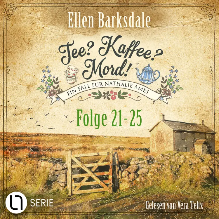Cover von Ellen Barksdale - Tee? Kaffee? Mord! - Folge 21-25