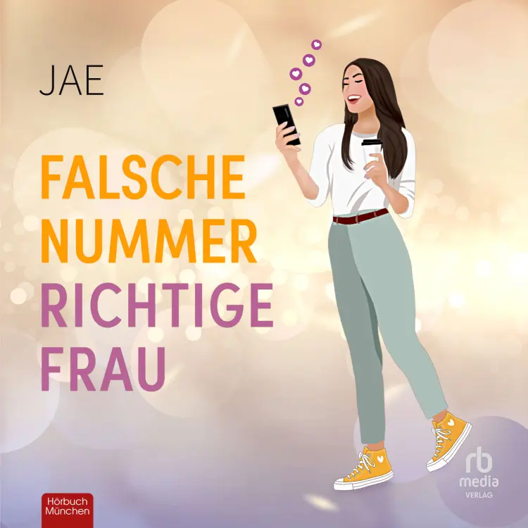 Cover von Jae - Unverhofft verliebt - Band 3 - Falsche Nummer, richtige Frau
