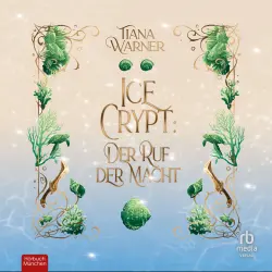 Cover - Tiana Warner - Die Meerjungfrauen von Eriana Kwai - Der Ruf der Macht - Band 2 - Ice Crypt