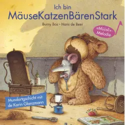 Cover - Hans de Beer - Ich bin MäuseKatzenBärenStark (Schweizer Mundart)