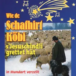 Cover - Gody Bodmer - Wie de Schafhirt Köbi s'Jesuschindli grettet hät