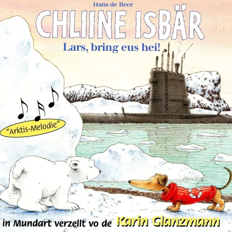 Cover von Hans de Beer - Chliine Isbär - Lars, bring eus hei!