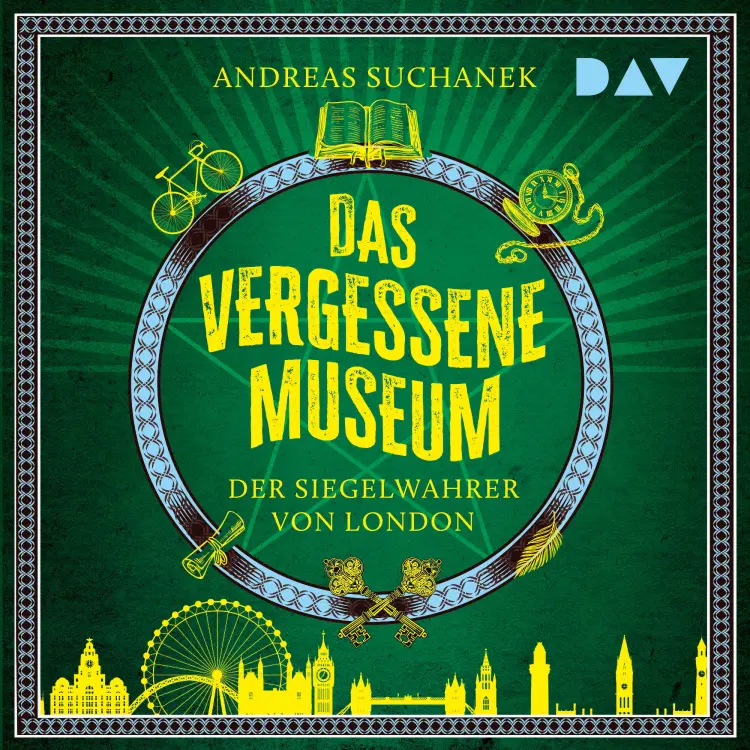 Cover von Andreas Suchanek - Das vergessene Museum - Der Siegelwahrer von London