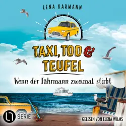 Cover - Lena Karmann - Taxi, Tod und Teufel - Folge 18 - Wenn der Fährmann zweimal stirbt