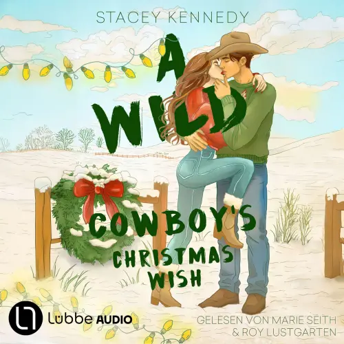 Cover - Stacey Kennedy - Wild Hearts Romance - Teil 2 - A Wild Cowboy's Christmas Wish