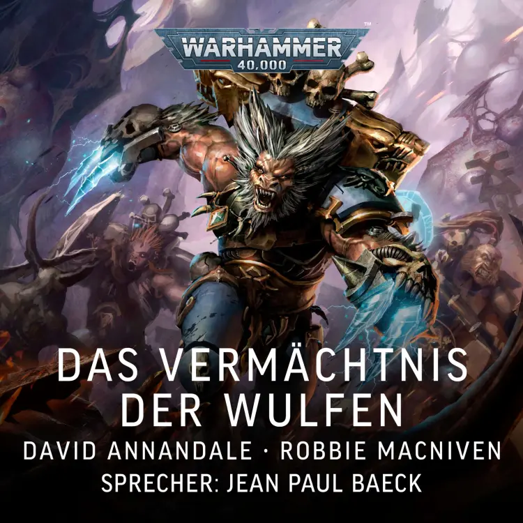 Cover von David Annandale - Warhammer 40.000: Das Vermächtnis der Wulfen