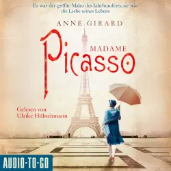 Cover - Anne Girard - Mutige Frauen zwischen Kunst und Liebe - Band 1 - Madame Picasso
