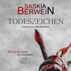 Cover - Saskia Berwein - Ein Fall für Leitner und Grohmann - Band 1 - Todeszeichen