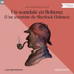 Cover - Sir Arthur Conan Doyle - Un scandale en Boheme - Une aventure de Sherlock Holmes