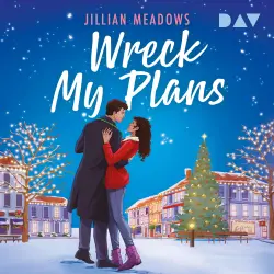 Cover - Jillian Meadows - Fern River-Reihe - Band 2 - Wreck my Plans