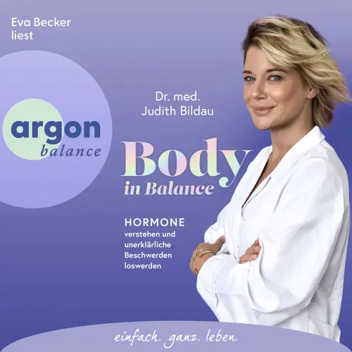 Cover - Judith Bildau - Body in Balance - Hormone verstehen und unerklärliche Beschwerden loswerden