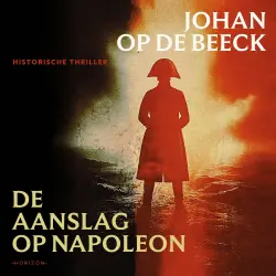 Cover - Johan Op de Beeck - De aanslag op Napoleon