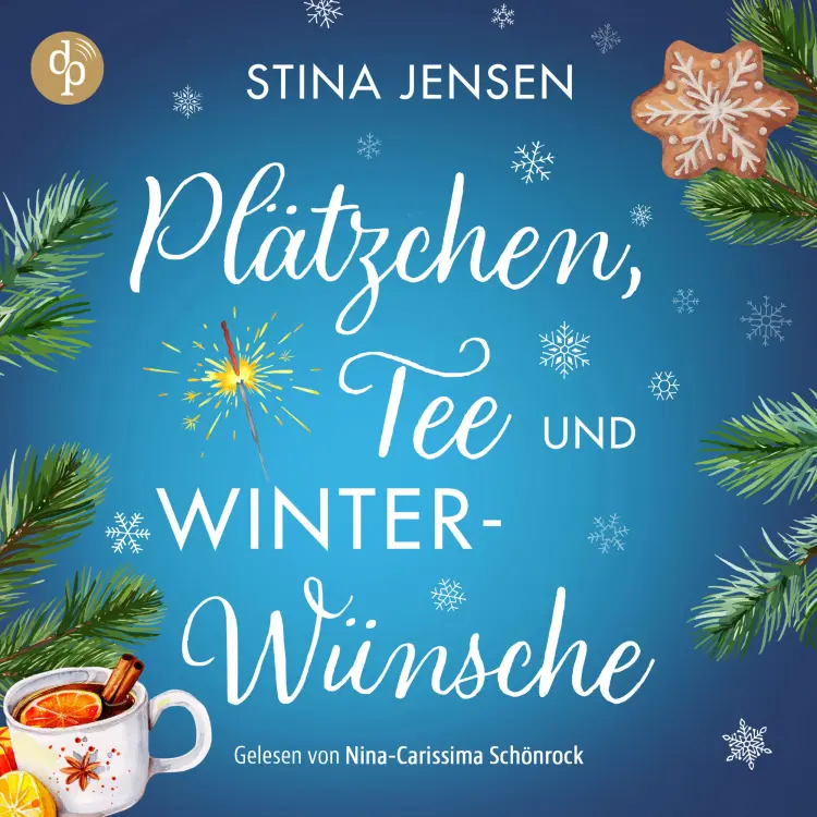 Cover von Stina Jensen - Winterknistern-Reihe - Band 1 - Plätzchen, Tee und Winterwünsche | Wholesome Romance Hörbuch