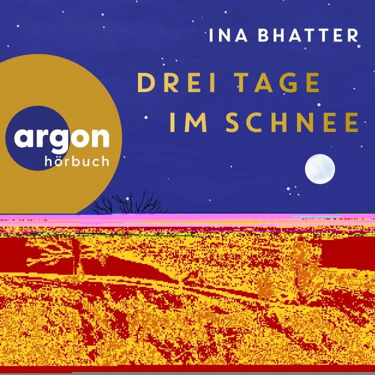 Cover von Ina Bhatter - Drei Tage im Schnee