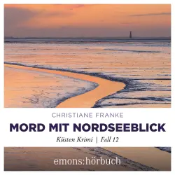 Cover - Christiane Franke - Oda Wagner, Christine Cordes - Band 12 - Mord mit Nordseeblick