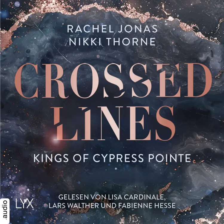 Cover von Rachel Jonas - The Golden Boys - Teil 4 - Kings of Cypress Pointe - Crossed Lines